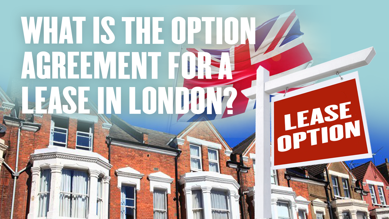 What is the option agreement for a lease in London