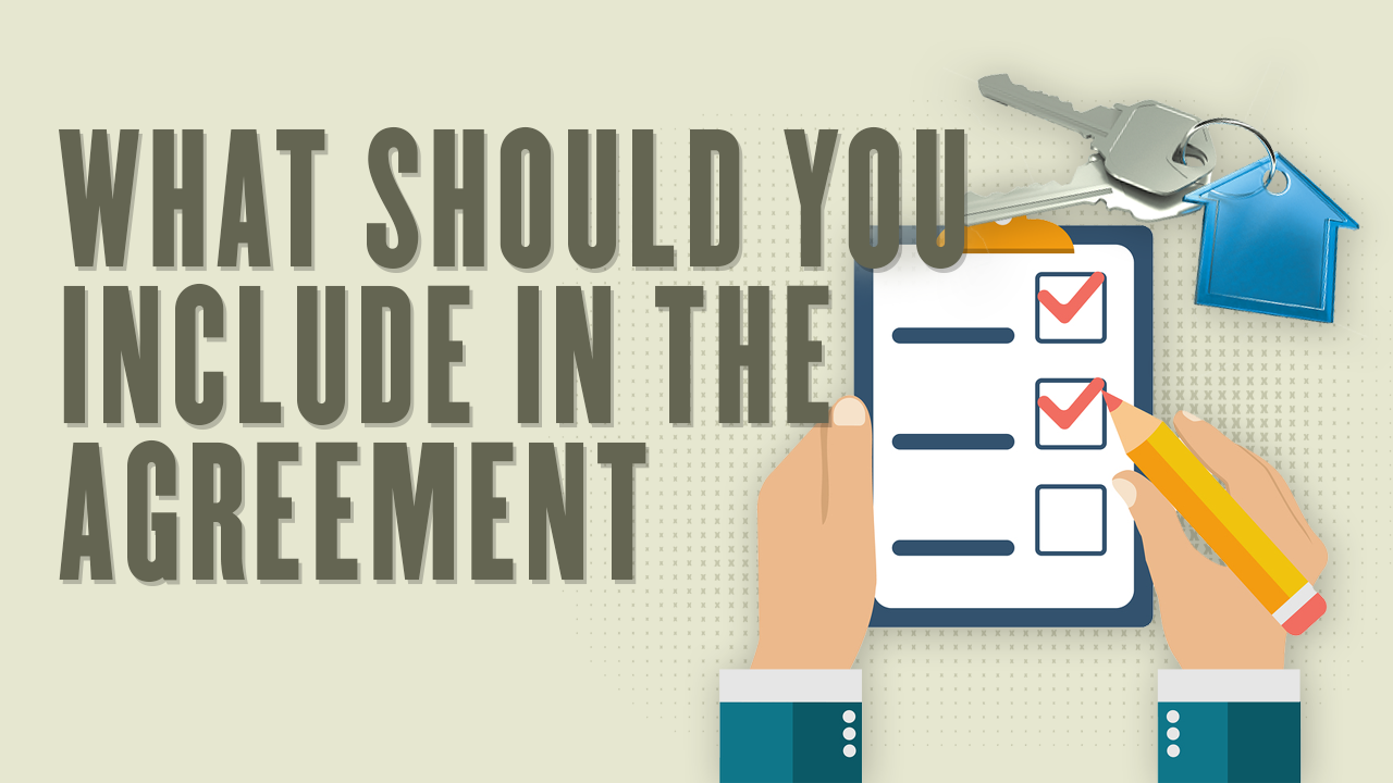 What should you include in the agreement