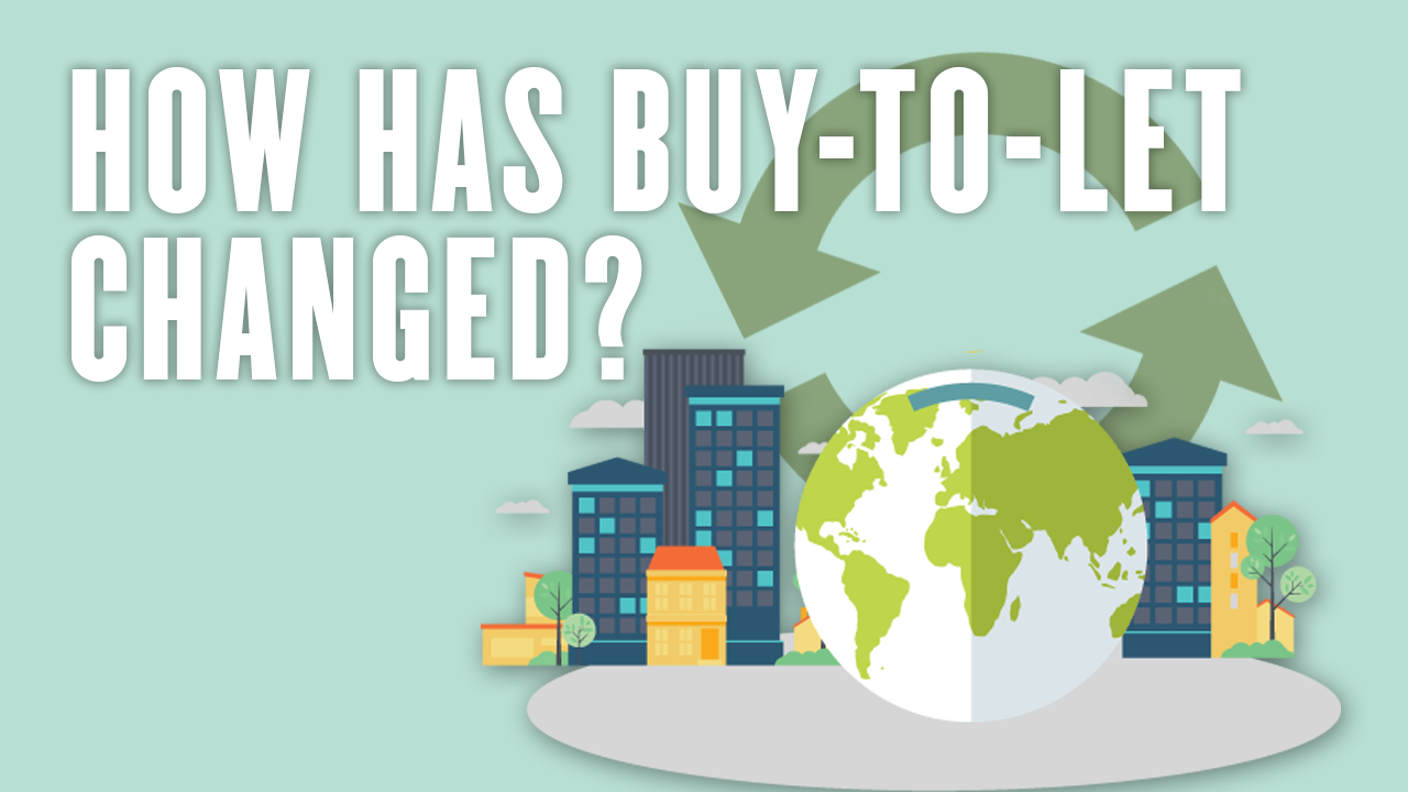 How has buy-to-let changed